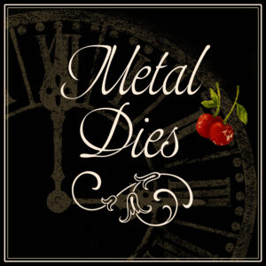 Metal Dies