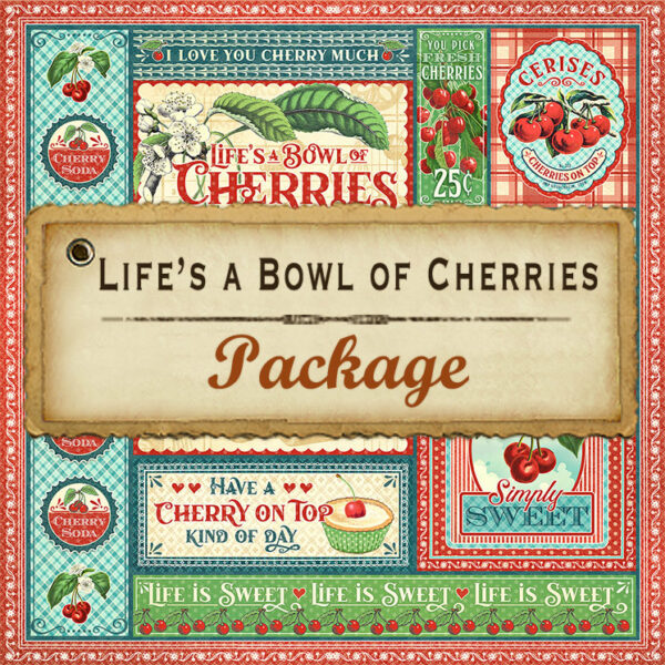 Life’s a Bowl of Cherries Package